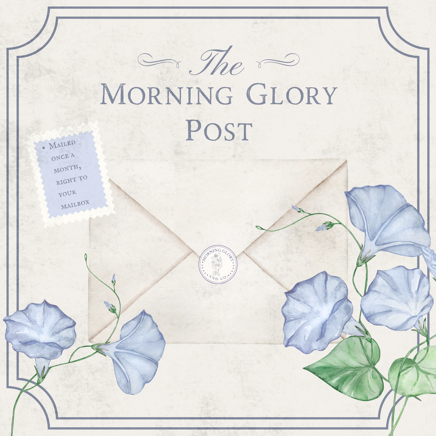 The Morning Glory Post Subscription (INTERNATIONAL)
